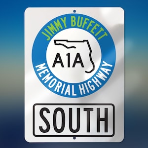 Jimmy Buffett A1A Memorial Highway Sign: Tiki Bar Decor