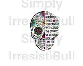 Waterslide-Sugar Skull Whispered you Cannot Withstand Storm I am the Storm Strong Woman Look Danger in Eye Tumbler Decal