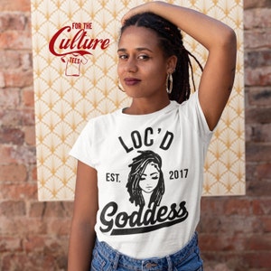 Loc&#39;d Goddess Shirt, Loc&#39;d shirt, Loc natural Hairt T-shirt