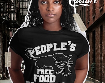 Black Owned,Black Panther Free Food Program | Black Pride Unisex T-Shirt