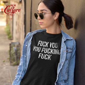 Fuck you you ducking fuck unisex shirt