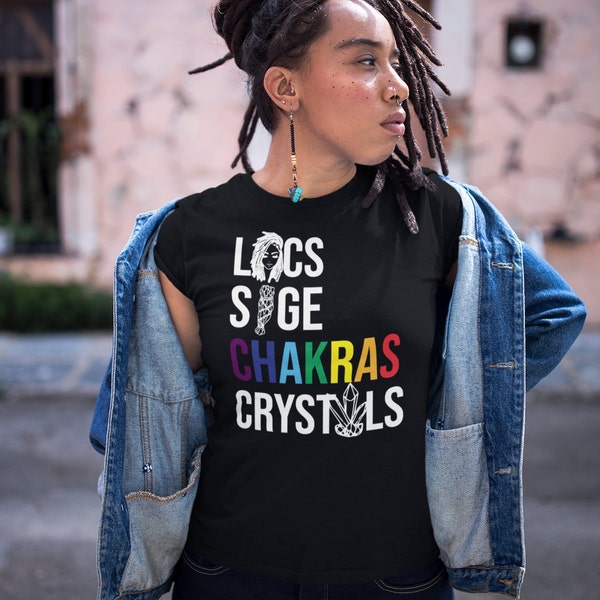 Locs, Sage, Chakras, Crystals T-shirt, Locs shirt, Loc'd T-shirt