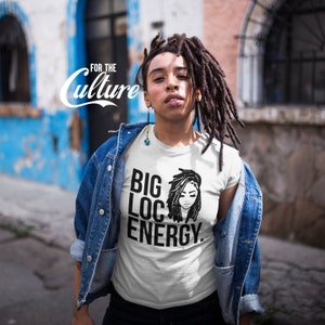 Big Loc Energy Loc&#39;d  T-Shirt
