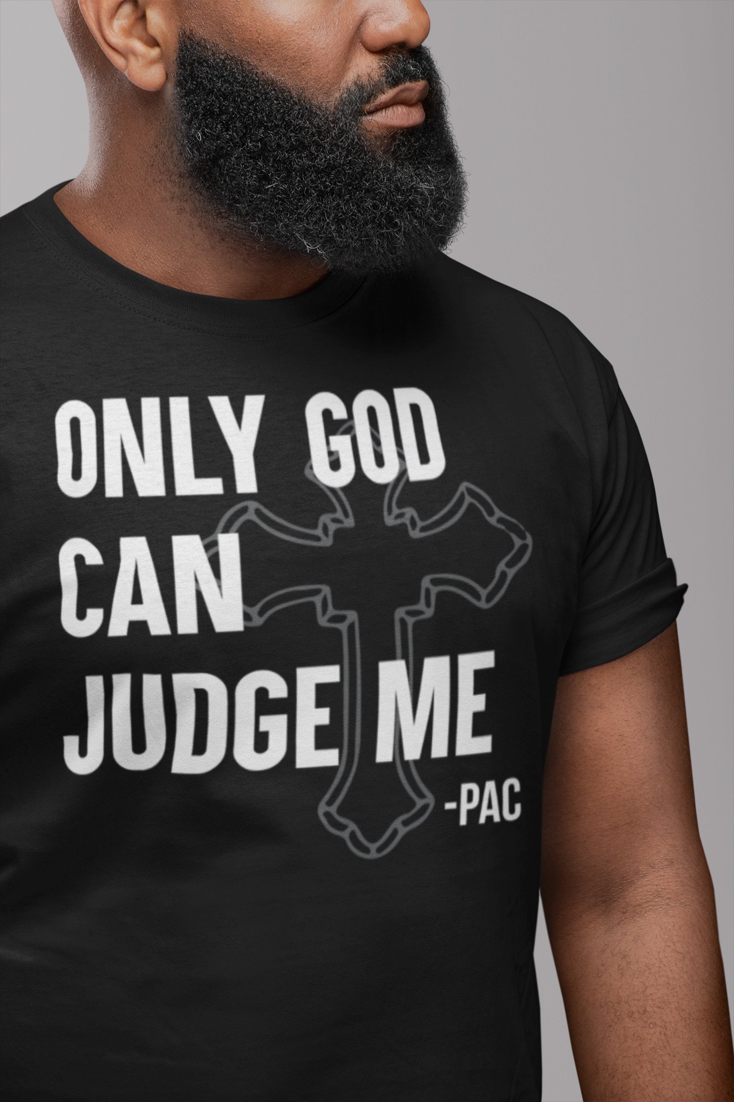 Only God Can Judge Me Unisex T-Shirt