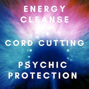 Puede incluir: Un fondo abstracto azul y rosa con el texto "ENERGY CLEANSE CORD CUTTING PSYCHIC PROTECTION" en blanco.