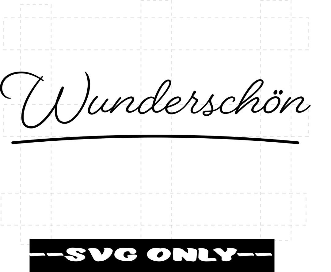 Wunderschön Sign Wunderschon SVG DIGITAL DOWNLOAD - Etsy