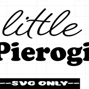 Little Pierogi SVG DESCARGA DIGITAL