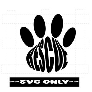 Rescue Paw Print SVG DIGITAL DOWNLOAD