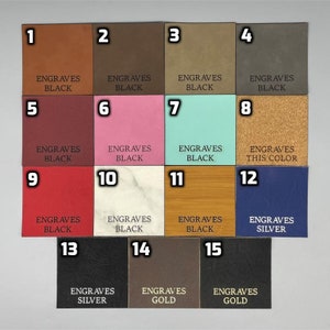 May include: A chart showing 15 different leather swatches with numbers 1 through 15. Each swatch has text that says "Engraves" followed by either "Black", "Silver", or "Gold". Swatch number 8 says "Engraves This Color".