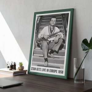Stan Getz Jazz Poster: Ein Einzigartiges Musik Geschenk | Ideal, um das Dekor Ihres Wohnzimmers zu verbessern