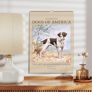 Calendario da parete Celebrated Dogs of America – Arte canina classica di Alexander Pope Jr., stampe canine vintage, opere d'arte di cani da caccia, regalo per gli amanti dei cani
