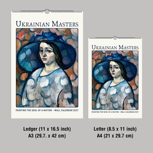 Może przedstawiać: Dwa kalendarze ścienne zatytułowane UKRAINIAN MASTERS: PAINTING THE SOUL OF A NATION - WALL CALENDAR 2027. Okładka przedstawia obraz osoby w niebieskim kapeluszu. Podane wymiary to A3 29,7 x 42 cm oraz A4 21 x 29,7 cm.