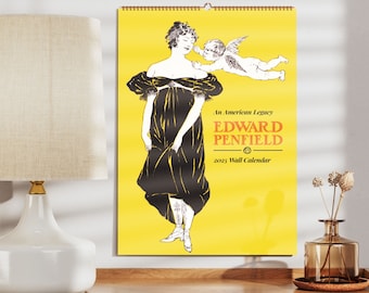 Edward Penfield Wall Calendar - American Illustrator, Father of the American Poster, Calendar Gift for Art Lovers