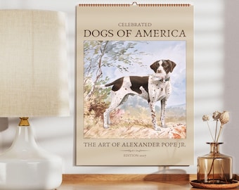 Dogs of America Wall Calendar – Alexander Pope Jr. , Celebrated Canines, Semi-Glossy Paper