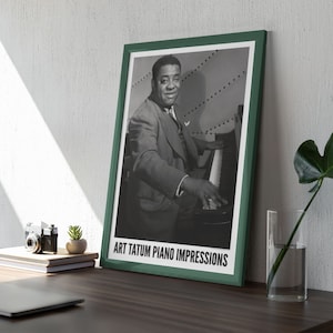 Art Tatum Piano Jazz Music Poster – New York Jazz Club, Music Legend, Thoughtful Gifts