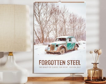 Old Classic Cars Forgotten Steel - Wall Calendar, Abandoned Photography, Semi-Glossy Silk Paper