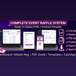May include: A promotional image for a complete event raffle system. The image displays a laptop, tablet, and smartphone showcasing the system's features, including a live dashboard, mobile registration app, and PDF setup guide. The text reads "Complete Event Raffle System."