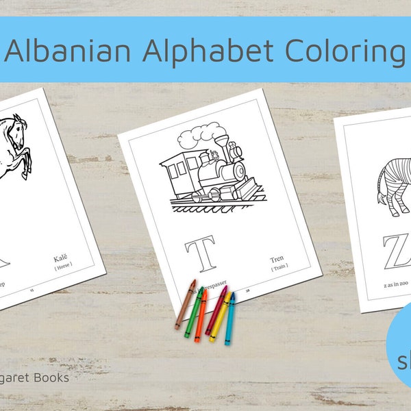 Albanian Alphabet Coloring Pages (36 pages), Printable Albanian Alphabet worksheet for Children, Albanian Coloring Pages