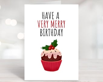 Printable Birthday Card, December Birthday Card, Christmas Birthday Card, December Bday Card for friend, Merry Birthday, Rude Birthday Card