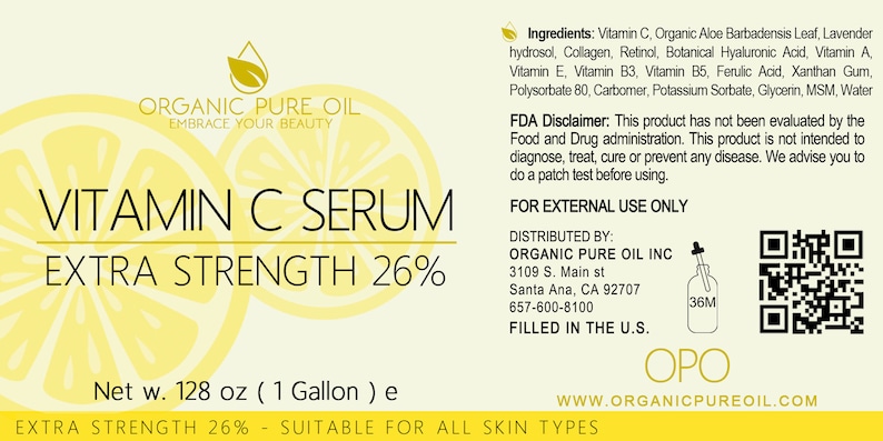 May include: A yellow and white label with the text "ORGANIC PURE OIL" and "VITAMIN C SERUM EXTRA STRENGTH 26%". The label also includes a QR code and the text "Net w. 128 oz (1 Gallon) e EXTRA STRENGTH 26% - SUITABLE FOR ALL SKIN TYPES".