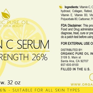 May include: A yellow and white label with the text "ORGANIC PURE OIL" and "EMBRACE YOUR BEAUTY" in a gold font. The label also features a lemon graphic and the text "VITAMIN C SERUM EXTRA STRENGTH 26%". The label also includes a QR code, a product description, and the text "Net w. 32 oz".