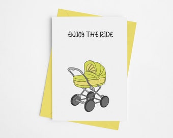 Enjoy Your Ride Baby Shower Gender Neutral Greeting Card