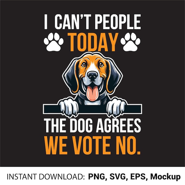 No puedo que la gente de hoy se vaya Humor canino / Introvertido Sarcástico Amante de las mascotas POD PNG Meme Descargar