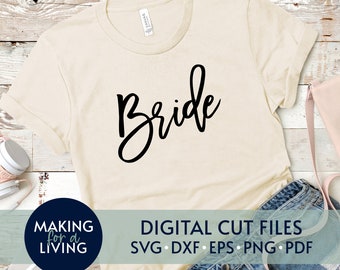 Bride SVG Cut File | Wedding Shirt Design (Digital Download)