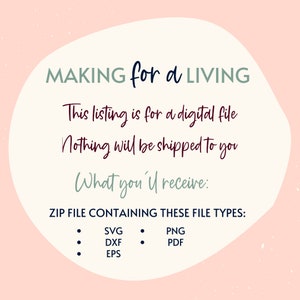 Puede incluir: Un fondo rosa con un c&iacute;rculo blanco que contiene el texto "MAKING for a LIVING" en azul oscuro y turquesa. El texto "This listing is for a digital file Nothing will be shipped to you What you'll receive: ZIP FILE CONTAINING THESE FILE TYPES: SVG PNG DXF PDF EPS" est&aacute; en marr&oacute;n.
