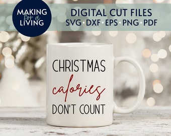 Weihnachtskalorien zählen nicht SVG - Lustiges Backdesign (Digitalschnittdatei)