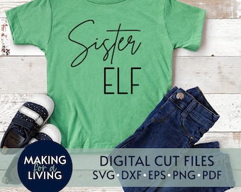 Schwester Elf - SVG | Digitale geschnittene Dateien für Cricut, Silhouette dxf eps pdf | Familie Weihnachten Svg, Weihnachten Pyjamas Svg, elf Svg