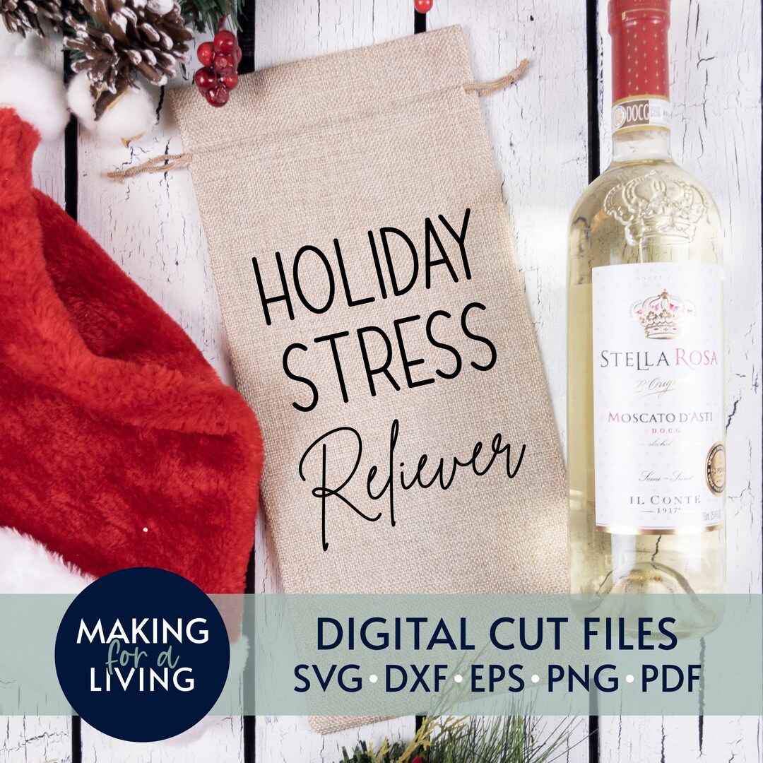 Holiday Stress Reliever SVG Cut File Digital Cut Files Cricut ...