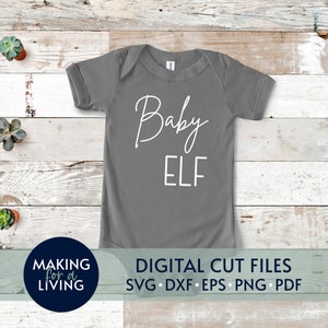 Bebé Elfo - SVG / Archivos de corte digital para Cricut, Silhouette dxf eps pdf / Family Christmas svg, Christmas pajamas svg, elf svg
