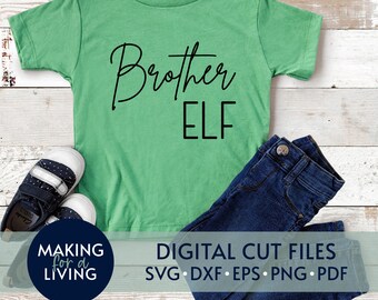 Bruder Elf - SVG | Digitale geschnittene Dateien für Cricut, Silhouette dxf eps pdf | Familie Weihnachten Svg, Weihnachten Pyjamas Svg, elf Svg