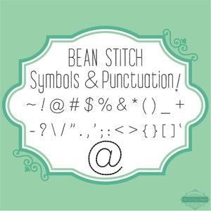 Embroidery Symbols & Punctuation Bean Stitch - For our Fonts 0.75&quot; 1&quot; 1.5&quot; 2&quot; - BX Included - 11 Machine Formats - Instant Download Files
