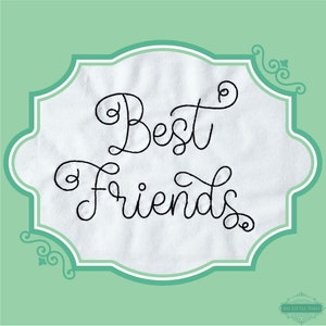 Embroidery Bean Best Friends Script Font - 0.75" 1" 1.5" 2" - BX Incluido - 11 formatos de máquina - Archivos de descarga instantánea