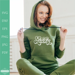 Lucky SVG, St. Patrick's Day Shirt svg, svg For Cricut, svg para camiseta, Valentine Shirt svg, Cut File, Files for Cricut