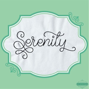May include: A white fabric with a decorative border and the word "Serenity" embroidered in black cursive script.