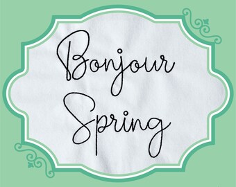 Embroidery Bean Stitch Bonjour Spring Font  - 0.75" 1" 1.5" 2" - BX Included - 11 Machine Formats - Instant Download Files