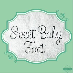 Embroidery Bean Stitch Sweet Baby Font  - 0.75&quot; 1&quot; 1.5&quot; 2&quot; 2.5&quot; - BX Included - 11 Machine Formats - Instant Download Files