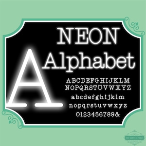 May include: A black and white image of a neon alphabet with the word "NEON" in all caps at the top and the letter "A" in a larger size below. The alphabet includes uppercase and lowercase letters, numbers, and the ampersand symbol.
