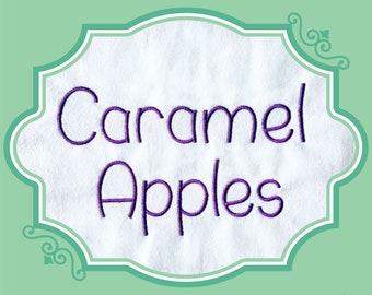 Embroidery Caramel Apples Satin Font  - 0.75" 1" 1.5" 2"- BX Included - 11 Machine Formats - Instant Download Files