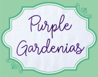 Embroidery Purple Gardenias Script Satin Font  - 0.75" 1" 1.5" 2" - BX Included - 11 Machine Formats - Instant Download Files