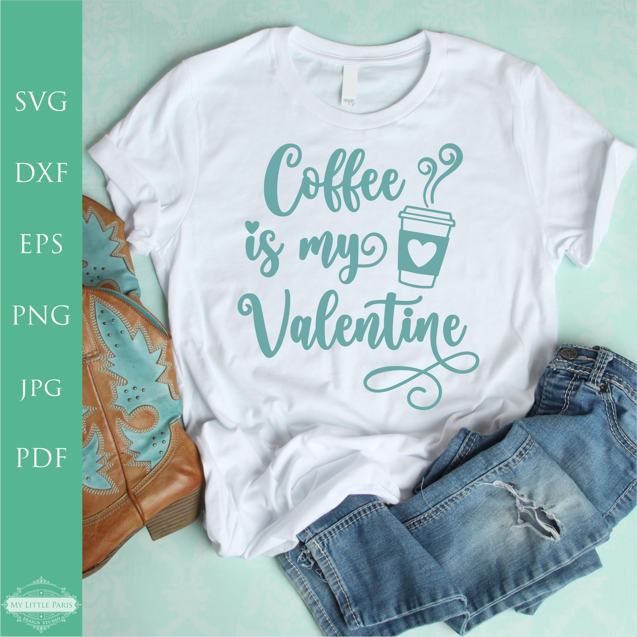 Download Coffee is my Valentine SVG Valentine Shirt svg svg For | Etsy