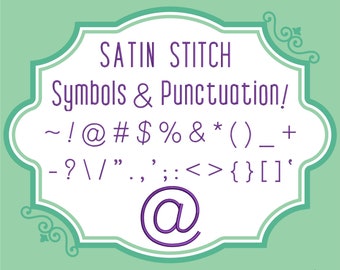 Embroidery Symbols & Punctuation Satin - For our Fonts size 0.75" 1" 1.5" 2"- BX Included - 11 Machine Formats - Instant Download Files