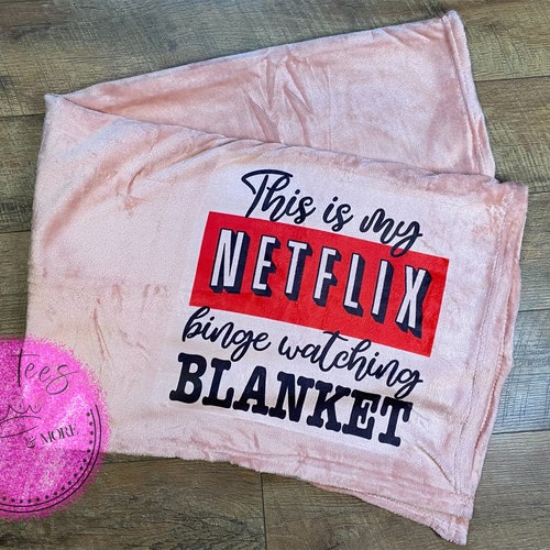 This is My Netflix and Chill Blanket Movie Watching Blanket Etsy