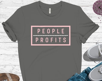 Mensenrechten shirt, mensen over winsten shirt, gelijkheid Shirt, Inkomen Gelijkheid Shirt, Gelijkheid t-shirt