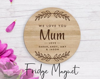 We Love You Mum Magnet Family Gift For Mum Gift For Mum Mum Gift Custom Engraved Gift Cute Personalised Love You Gift For Mothers Day Gift