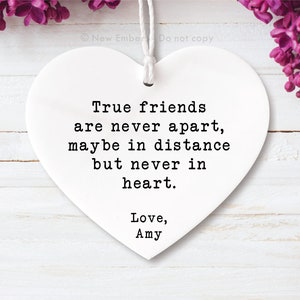 Regalo de buzón para un amigo Los verdaderos amigos nunca se separan Regalo para una amistad a larga distancia Adorno personalizado con forma de corazón grabado para el mejor amigo