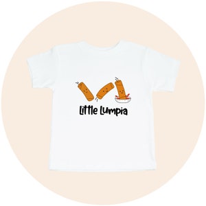 Little Lumpia Toddler Tee, Cute and Funny Kids Asian Food Clothes, Girl or Boy Filipino Food Shirt, Children&#39;s Gift or Present
